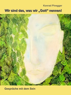 cover image of Wir sind das, was wir "Gott" nennen